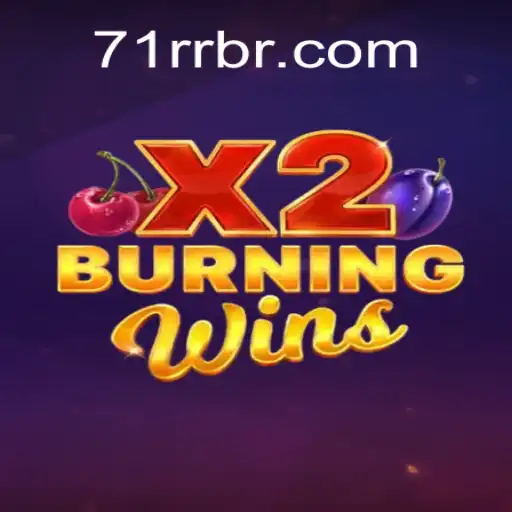 Descubra o Empolgante Mundo de BurningWinsX2 no 71RR.com