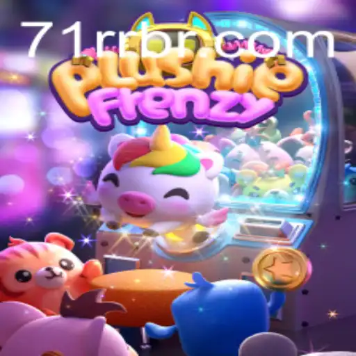 Descubra o Fascinante Mundo de PlushieFrenzy em 71RR.com